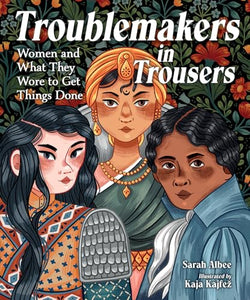 Troublemakers in Trousers 