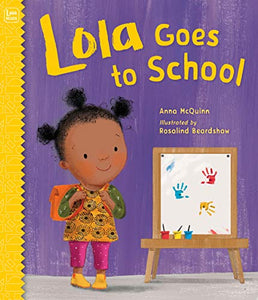 Lola Goes to School 