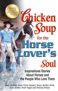 Chicken Soup for the Horse Lover's Soul 