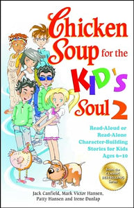 Chicken Soup for the Kid's Soul 2 