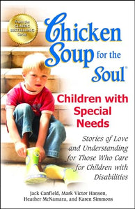 Chicken Soup for the Soul: Children with Special Needs 