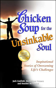 Chicken Soup for the Unsinkable Soul 