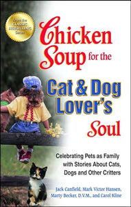 Chicken Soup for the Cat & Dog Lover's Soul 