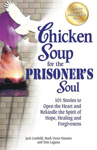 Chicken Soup for the Prisoner's Soul 