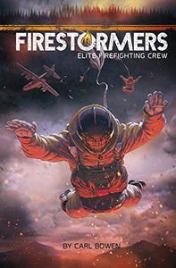 Firestormers: Elite Firefighting Crew 