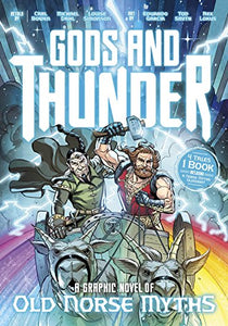 Gods and Thunder -  A Graphic Novel of Old Norse Myths 