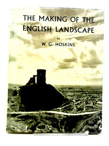 The Making of The English Landscape 