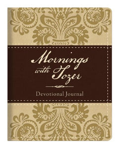 Mornings with Tozer Devotional Journal 