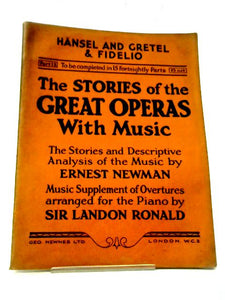 Stories of Great Operas with Music: Pt 12: Hansel and Gretel & Fidelio 