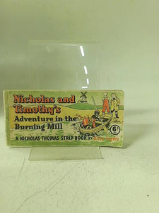 Nicholas and Timothy's Adventure in the Burning Mill 