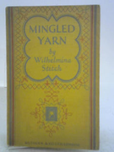 Mingled Yarn 