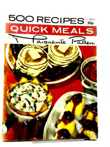 500 Recipes for Quick Meals 