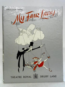 My Fair Lady Souvenir Book: Theatre Royal Drury Lane 