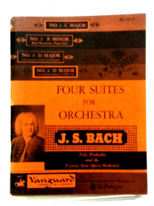 The Four Suites Overtures For Orchestra 