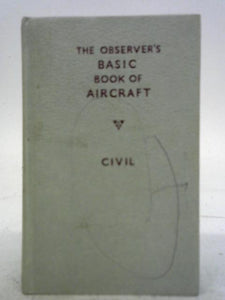 Observer's Book of Basic Aircraft; Civil 