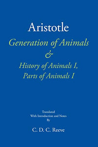 Generation of Animals & History of Animals I, Parts of Animals I 