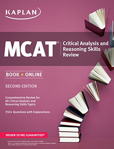 Kaplan MCAT Critical Analysis and Reasoning Skills Review 