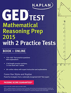 Kaplan GED Test Mathematical Reasoning Prep 2015 