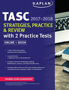 Tasc Strategies, Practice & Review 2017-2018 with 2 Practice Tests 