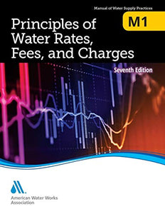 M1 Principles of Water Rates, Fees and Charges 