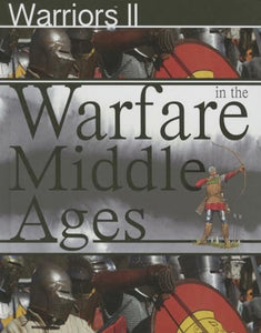 Warfare in the Middle Ages 