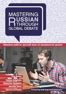 Mastering Russian through Global Debate 