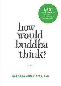 How Would Buddha Think? 