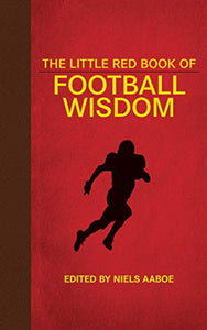 The Little Red Book of Football Wisdom 