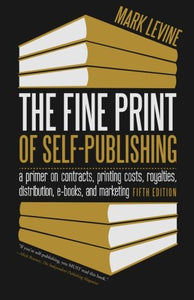 The Fine Print of Self-Publishing 