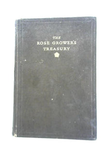 The Rose Grower's Treasury. (Amateur Gardening Third Jubilee Souvenir) 