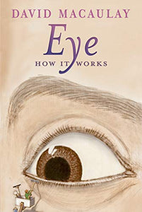 Eye: How It Works 