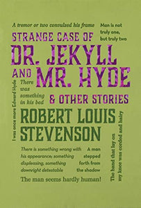 Strange Case of Dr. Jekyll and Mr. Hyde & Other Stories 