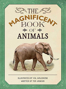 The Magnificent Book of Animals 