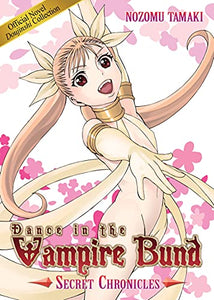 Dance in the Vampire Bund: Secret Chronicles 