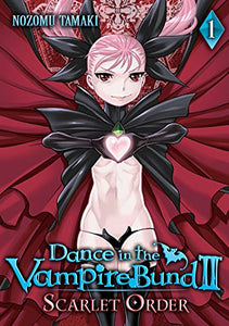 Dance in the Vampire Bund II: Scarlet Order Vol. 1 