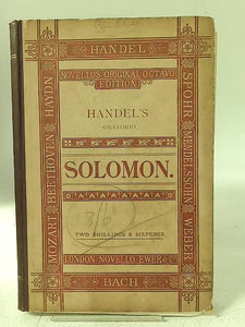 Solomon: An Oratorio, in Vocal Sore 