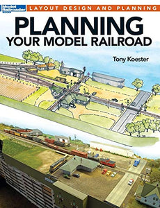 Planning Your Model Railroad 