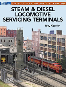 Steam & Diesel Locomotives Servicing Terminals 