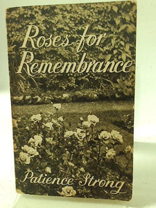 Roses For Remembrance 