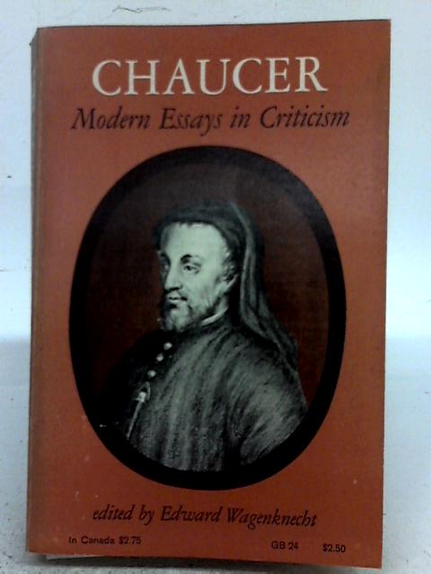 Chaucer. Modern Essays in Criticism.