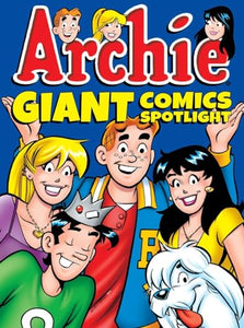 Archie Giant Comics Spotlight 