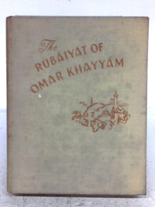 Rubaíyat of Omar Khayyam: The Astronomer Poet of Persia 