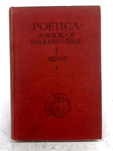 Poetica, A Book of English Verse for Repetition 