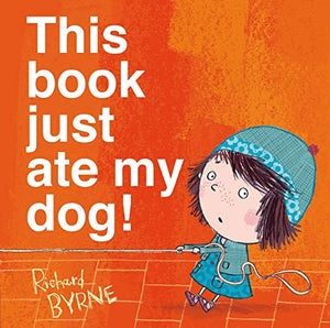 This Book Just Ate My Dog! 