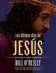 Los �ltimos D�as de Jes�s (the Last Days of Jesus) 