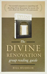 Divine Renovation Group Reading Guide 