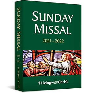 Living with Christ Sunday Missal for  Catholic Sunday Prayers and Readings with the Complete Order of the Mass 