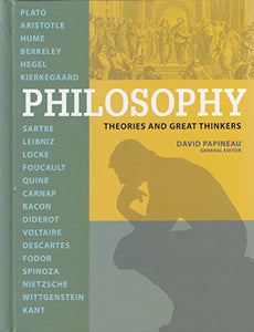 Philosophy - Theories and Great Thinkers 