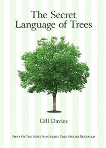 The Secret Language of Trees 