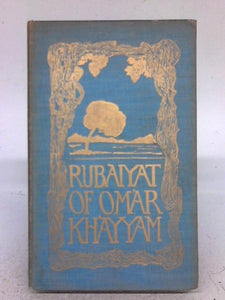 Rubaiyat of Omar Khayyam, Illustrated edition 